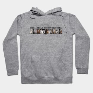 Dogalorian Bounty Hunters Hoodie